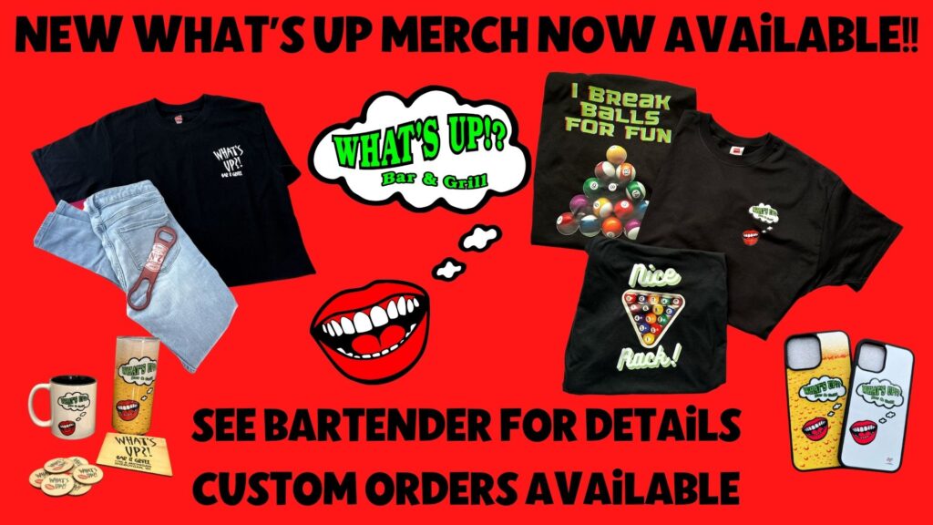 Image shows a banner with What's Up Bar and Grill Merchandise